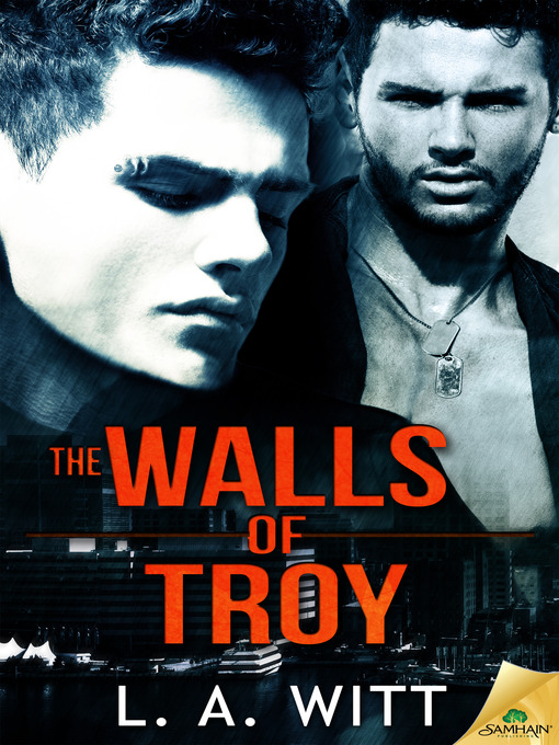 Title details for The Walls of Troy by L. A. Witt - Available